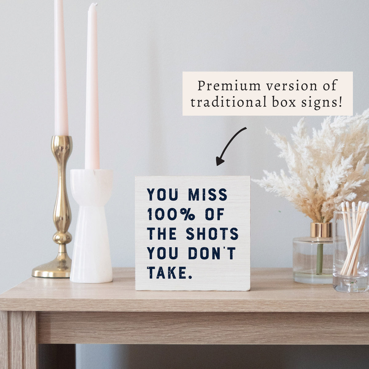 You Miss 100% Shots Block Sign
