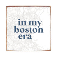 In My Boston Era Wood Block