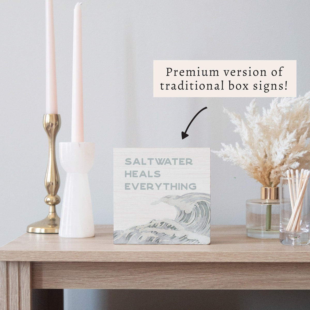 Saltwater Heals Everything Block Sign