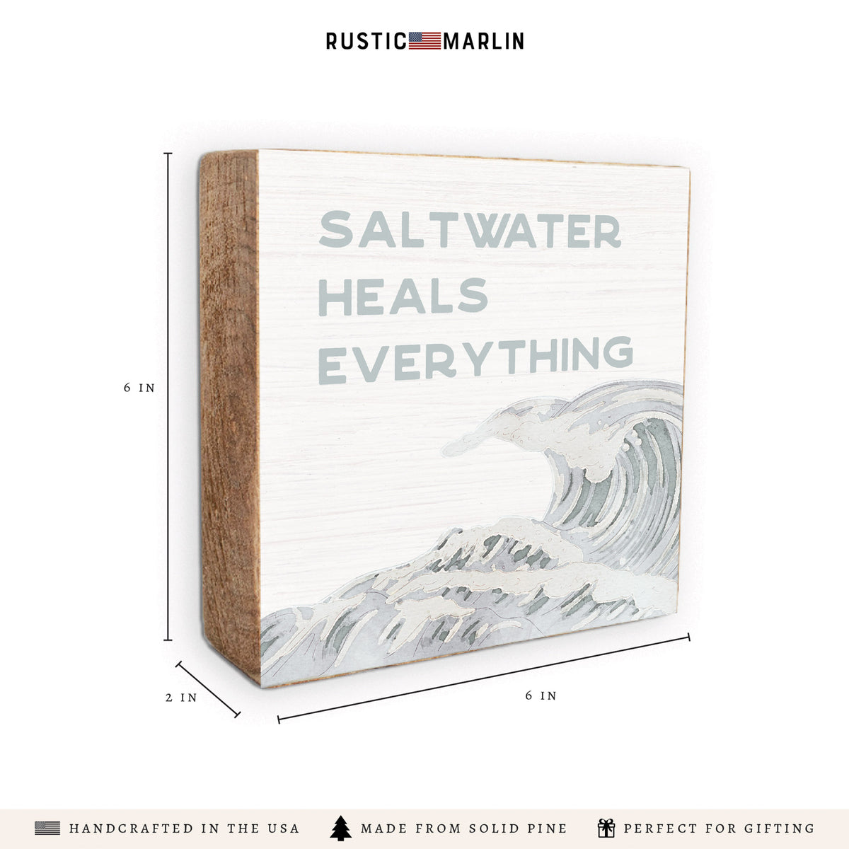 Saltwater Heals Everything Block Sign