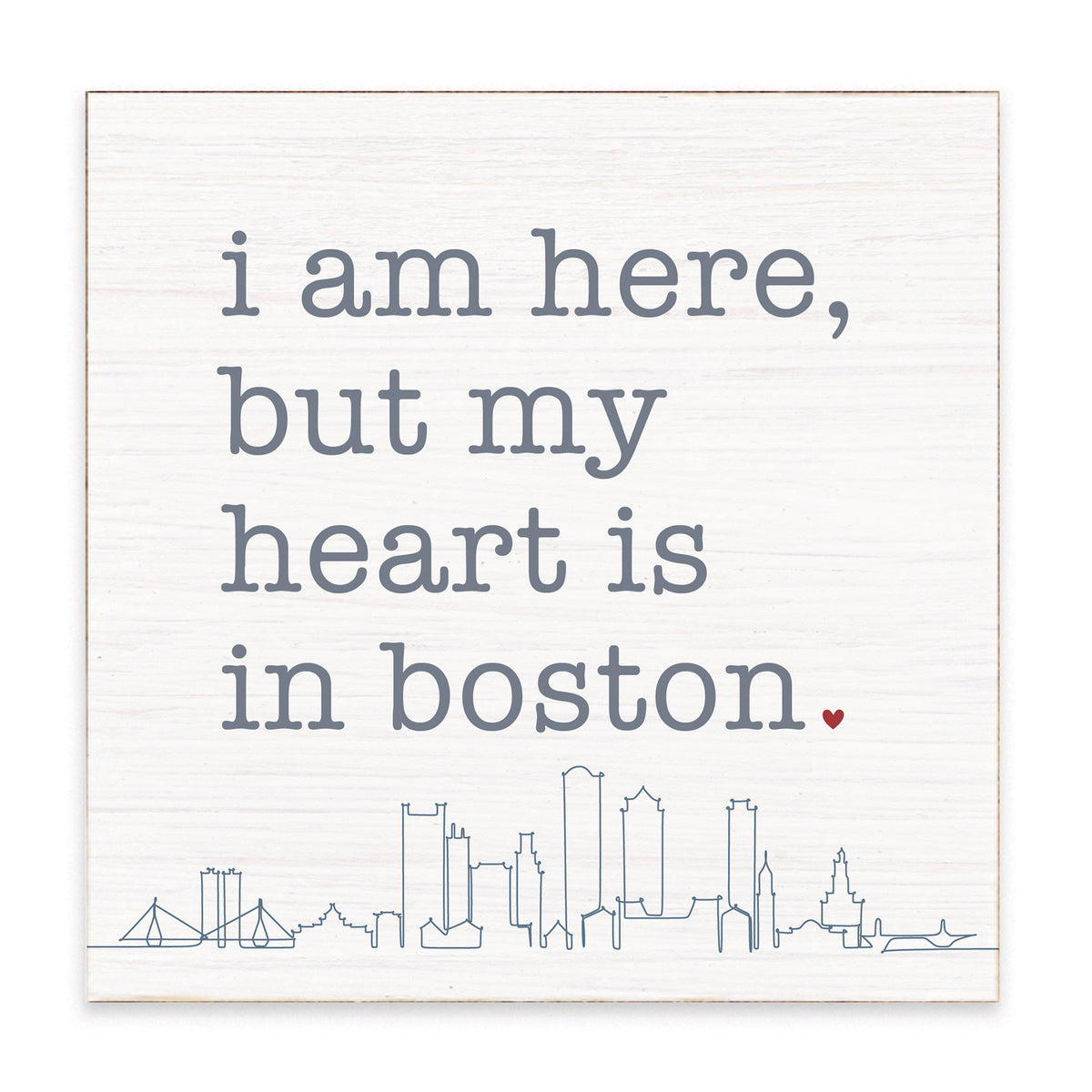 My Heart Is In Boston Block Sign