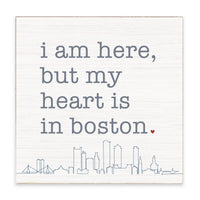 My Heart Is In Boston Block Sign