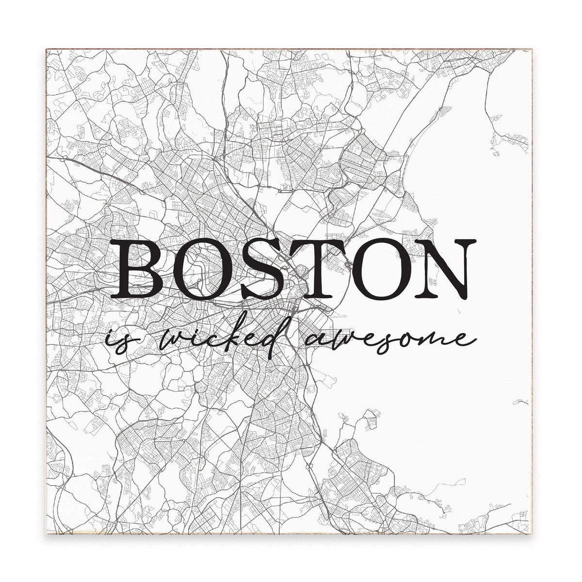Boston Is Wicked Awesome Block Sign