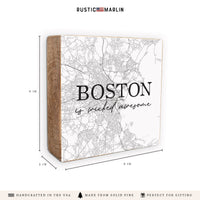 Boston Is Wicked Awesome Block Sign