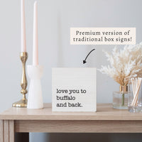 Love You To Buffalo Block Sign