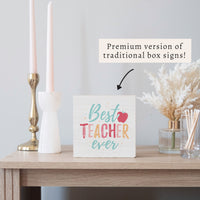 Best Teacher Ever Block Sign