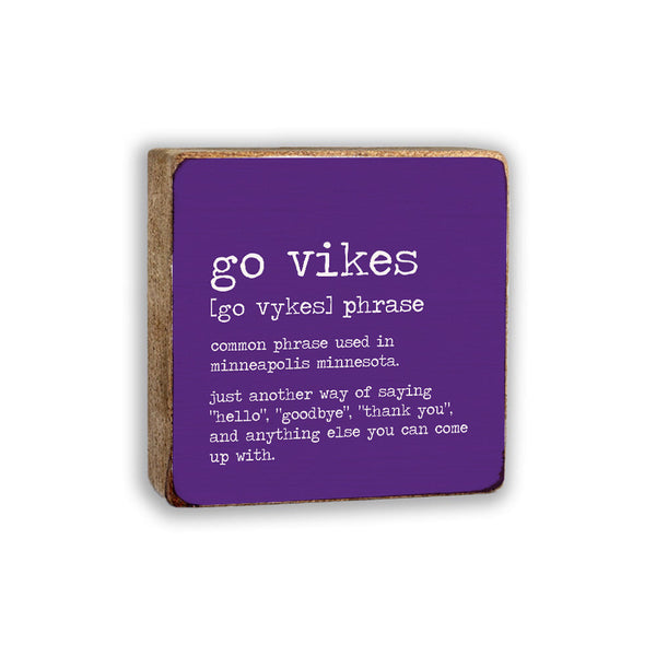 Minneapolis Go Vikes Definition Block Sign