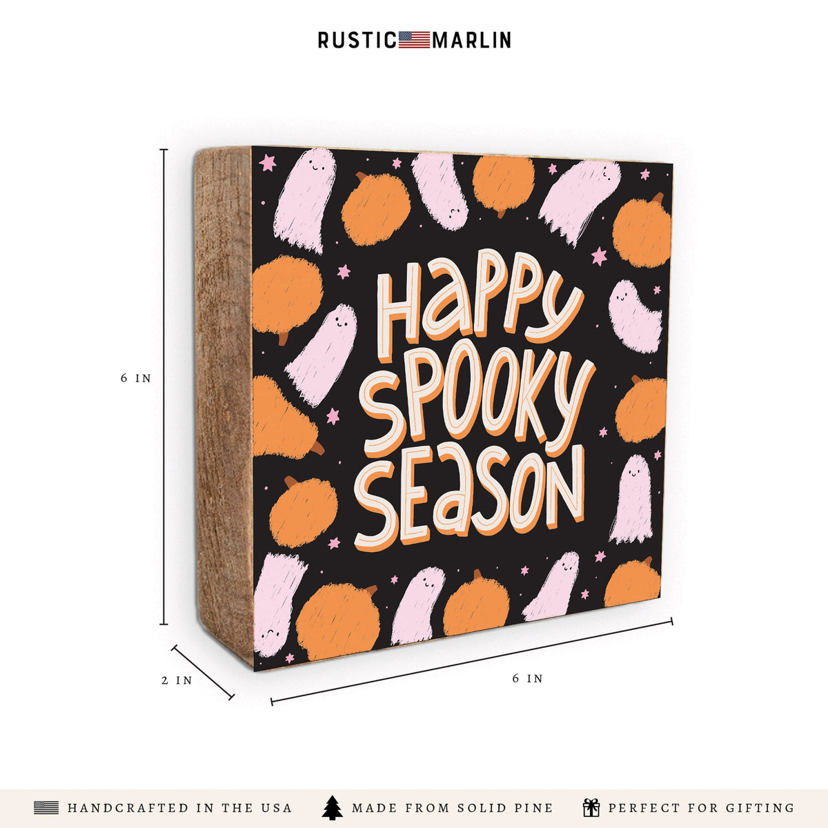 Ghosts Happy Spooky Season Block Sign