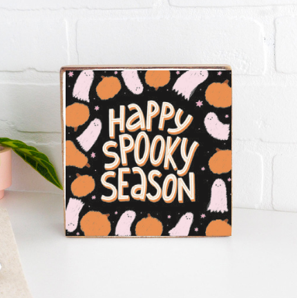 Ghosts Happy Spooky Season Block Sign