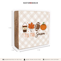 Fall Tis The Season Block Sign