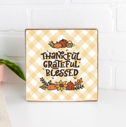 Thankful Grateful Blessed Decorative Wooden Block