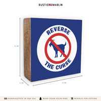 Chicago Reverse The Curse Block Sign