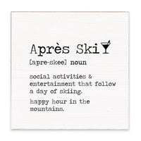 Apres Ski Definition Block Sign