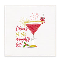 Cheers To The Naughty List Block Sign