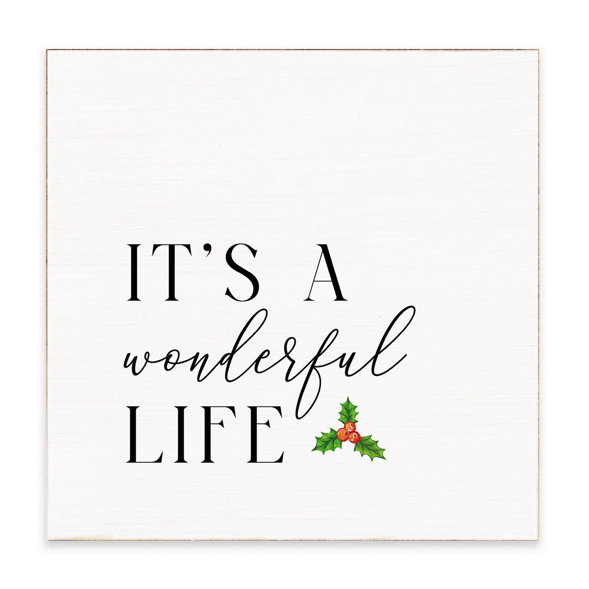 It's a Wonderful Life Block Sign