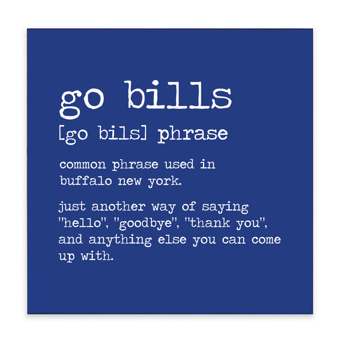 Go Bills Blue Definition Block Sign