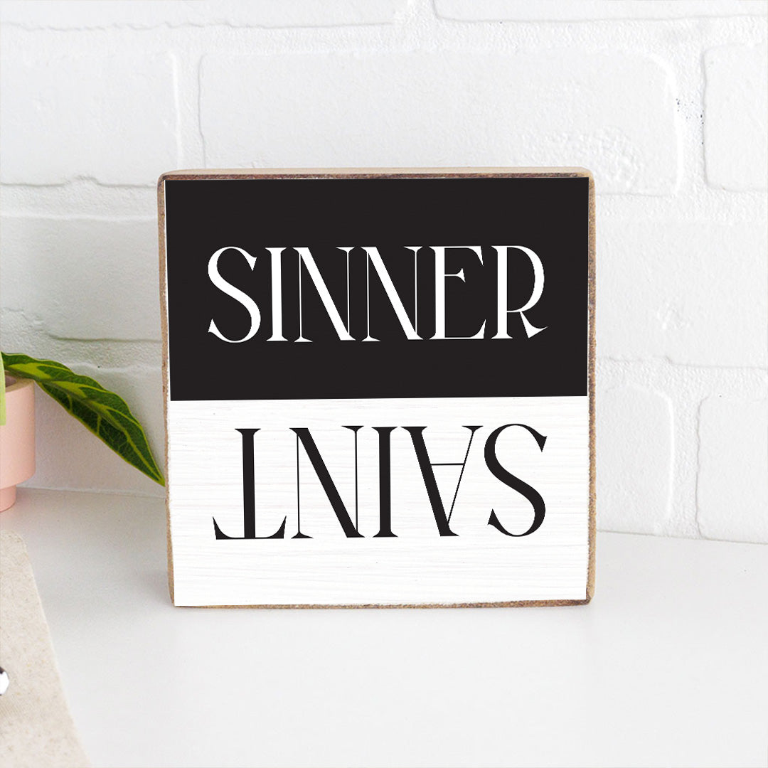 Secret Lives Sinner or Saint Decorative Wooden Block