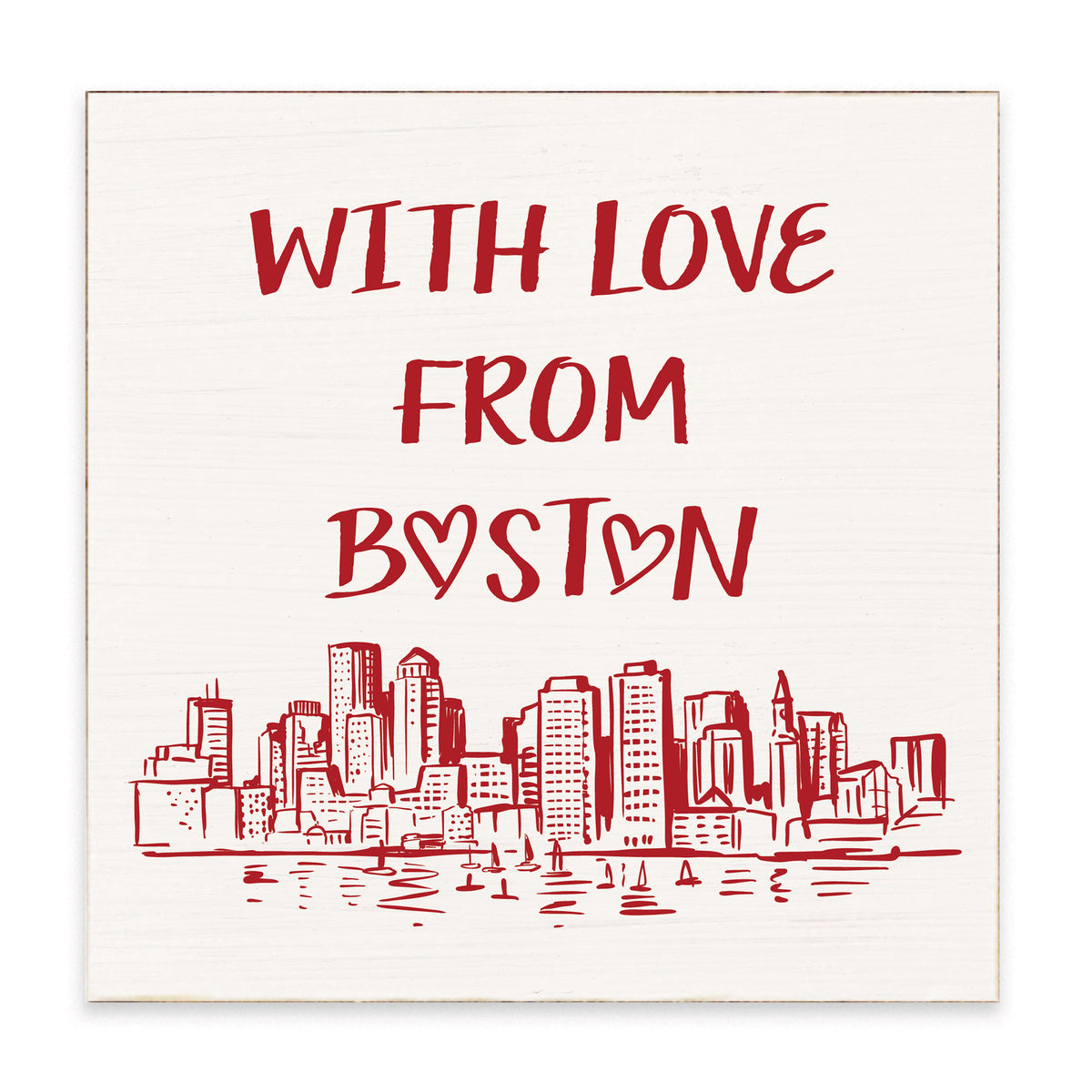 With Love From Boston Block Sign