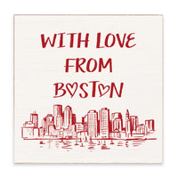 With Love From Boston Block Sign