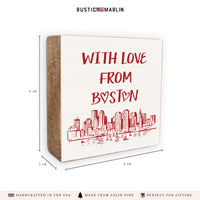 With Love From Boston Block Sign