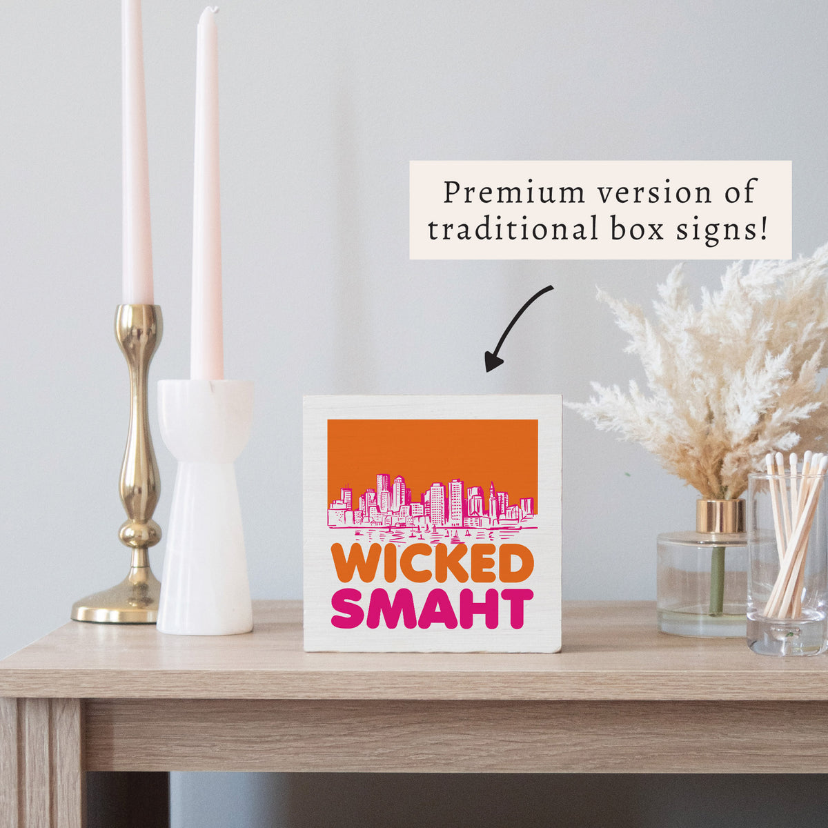 Boston Wicked Smaht Orange And Pink Block Sign