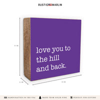 Love You To Personalized Block Sign