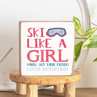 Ski Like A Girl Personalized Square Block Sign