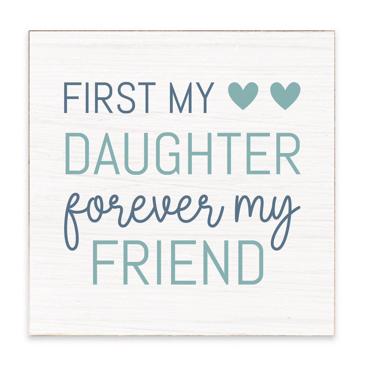 Forever My Friend Personalized Block Sign