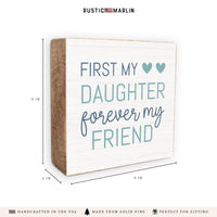 Forever My Friend Personalized Block Sign