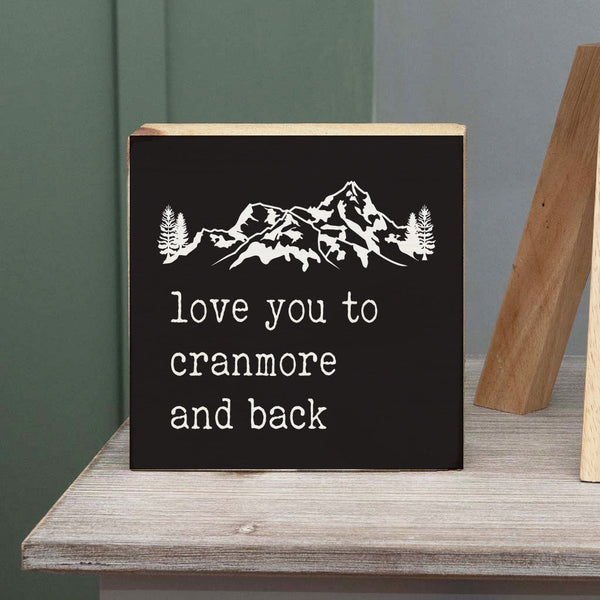 Love You To Mountains Personalized Block Sign