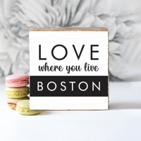 Love Where You Live Personalized Square Block Sign