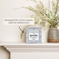 Someone Loves Me Personalized Block Sign