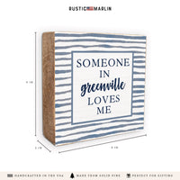 Someone Loves Me Personalized Block Sign