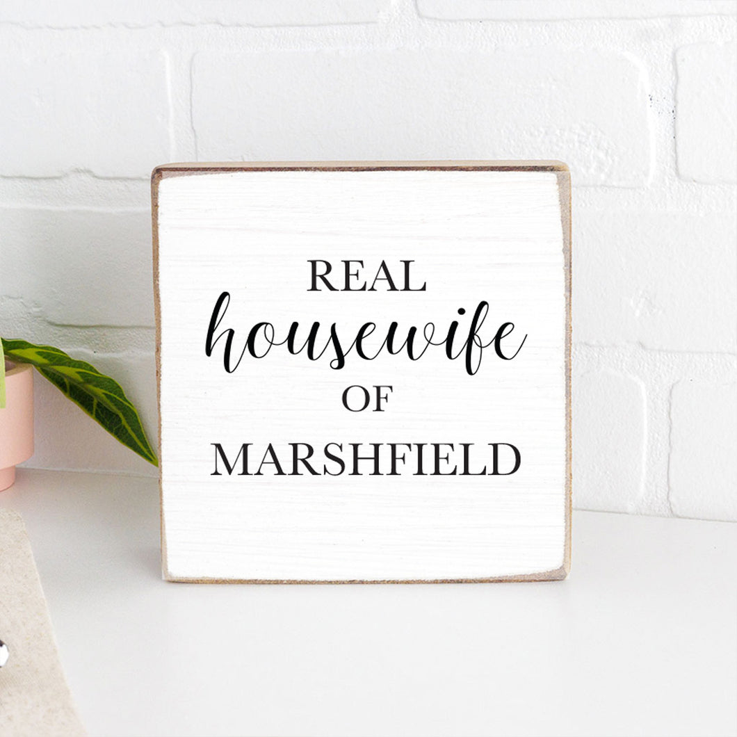 Personalized Real Housewife Decorative Wooden Block