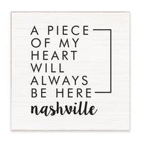 My Heart Will Always Be Here Personalized Block Sign