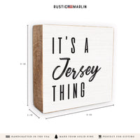 It's a Thing Personalized Block Sign