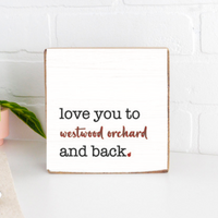 Personalized Love You To The Orchard Decorative Wooden Block