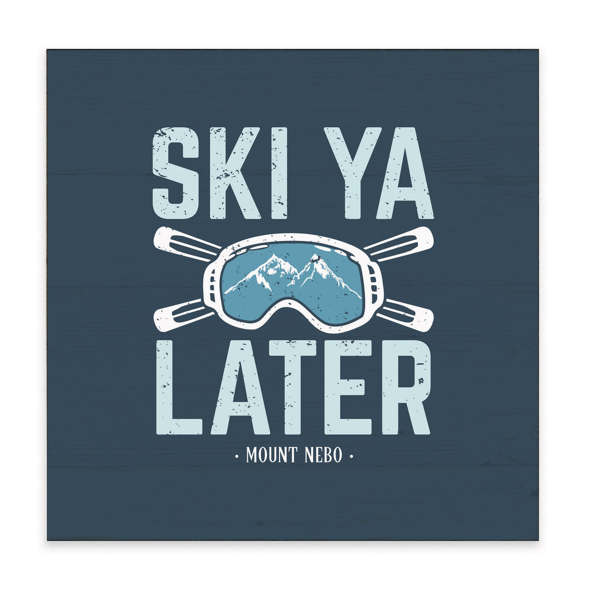 Ski Ya Later Personalized Block Sign