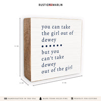 Can't Take The Girl Out Of Personalized Block Sign