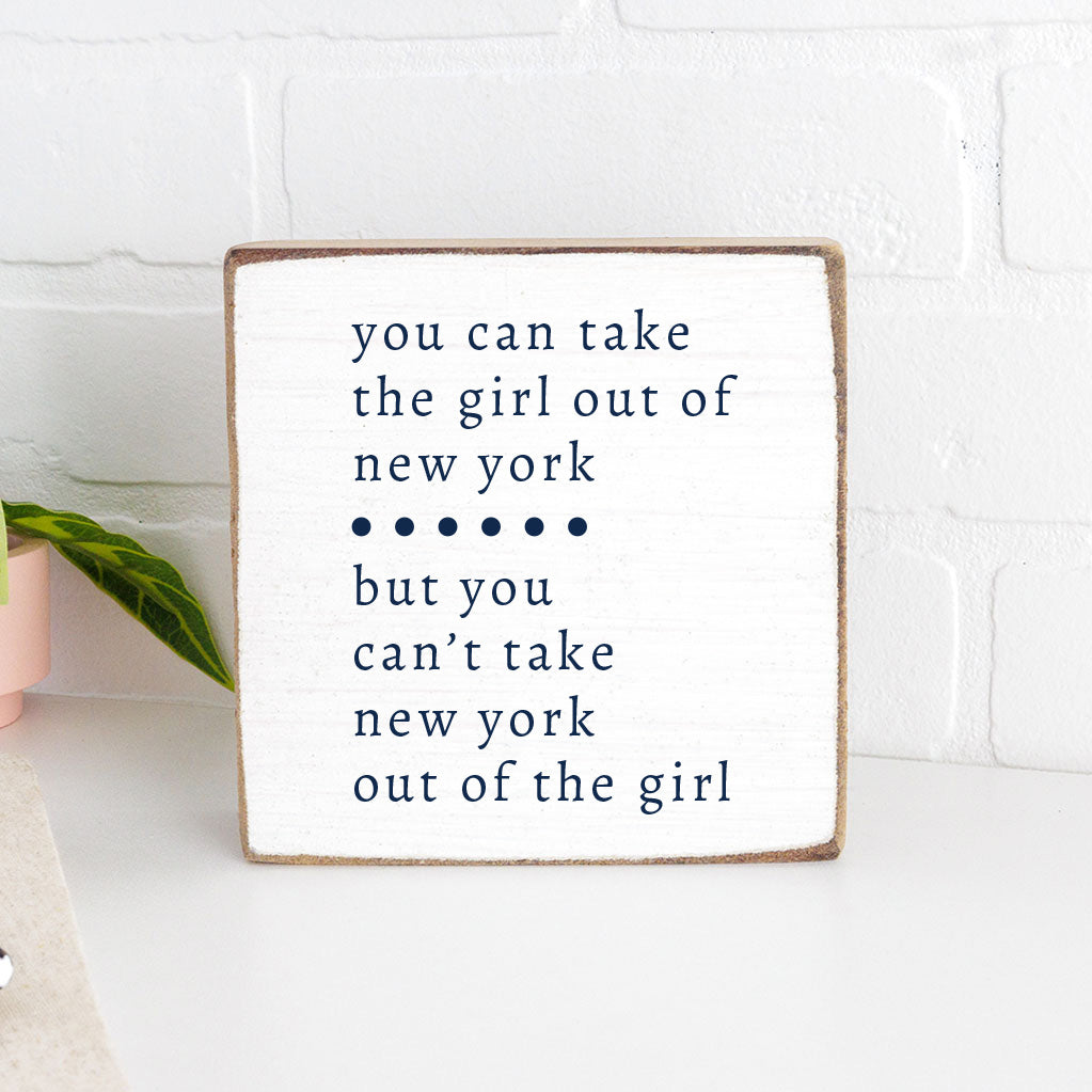 Can't Take The Girl Out Of Personalized Block Sign