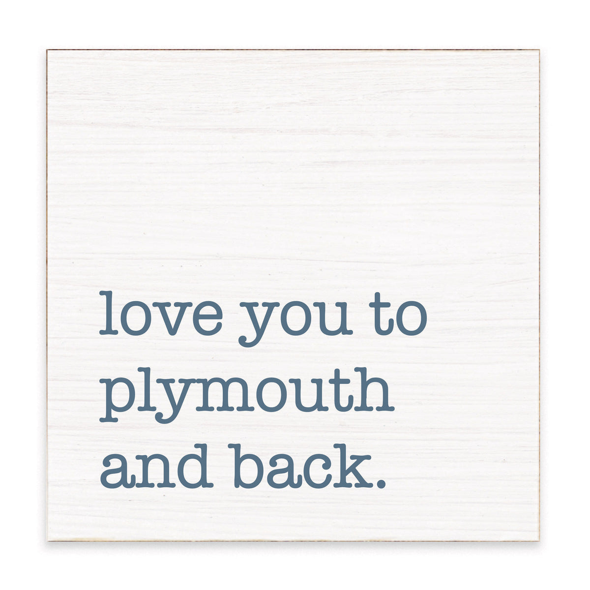 Love You To Personalized Block Sign
