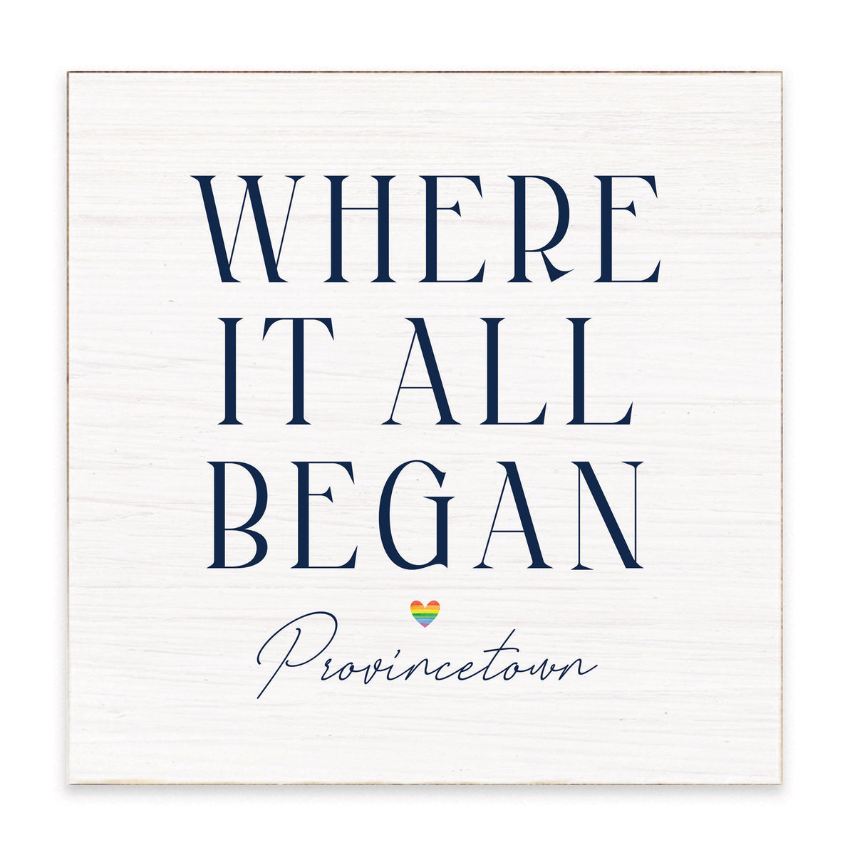Where It All Began Rainbow Heart Personalized Block Sign