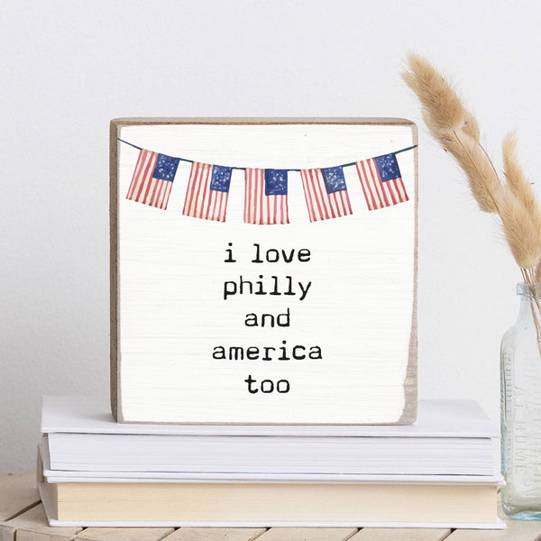 I Love America Too Personalized Block Sign