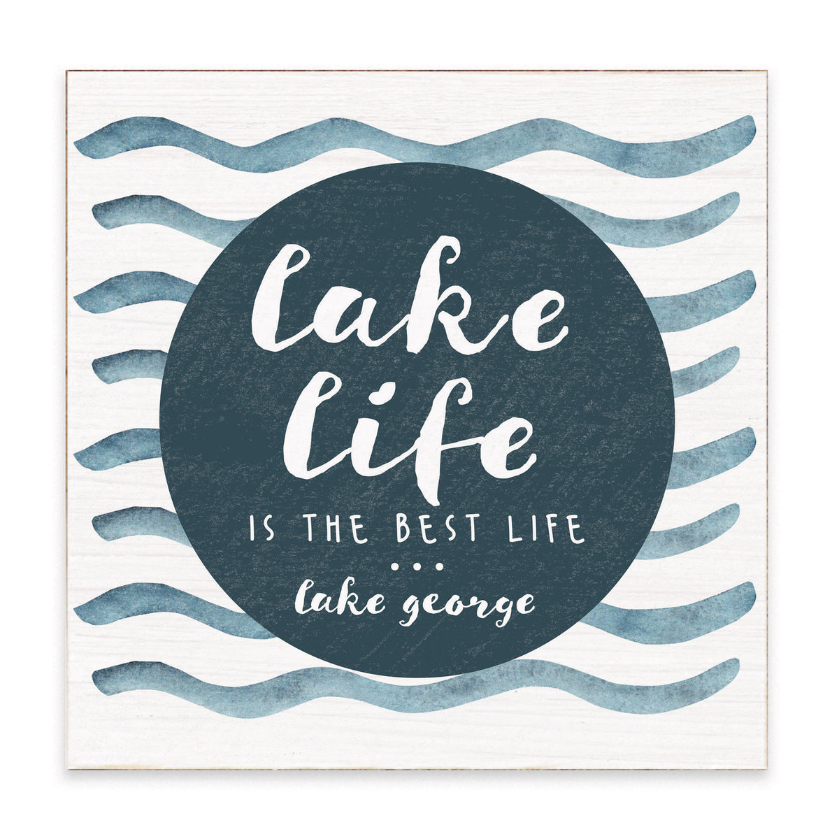 Lake Life Is The Best Life Personalized Block Sign