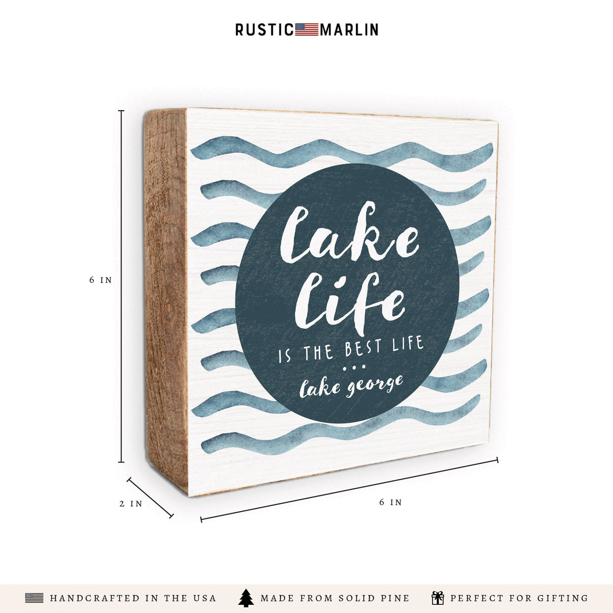 Lake Life Is The Best Life Personalized Block Sign