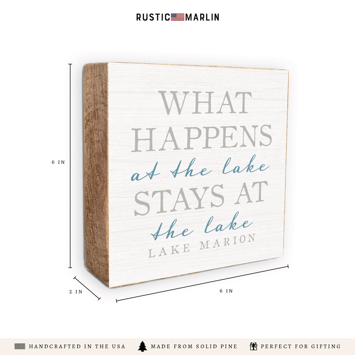 What Happens At The Lake Stays At The Lake Personalized Block Sign
