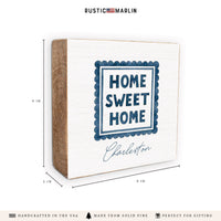 Home Sweet Home Stamp Personalized Block Sign