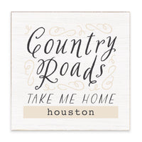 Country Roads Take Me Home Personalized Block Sign