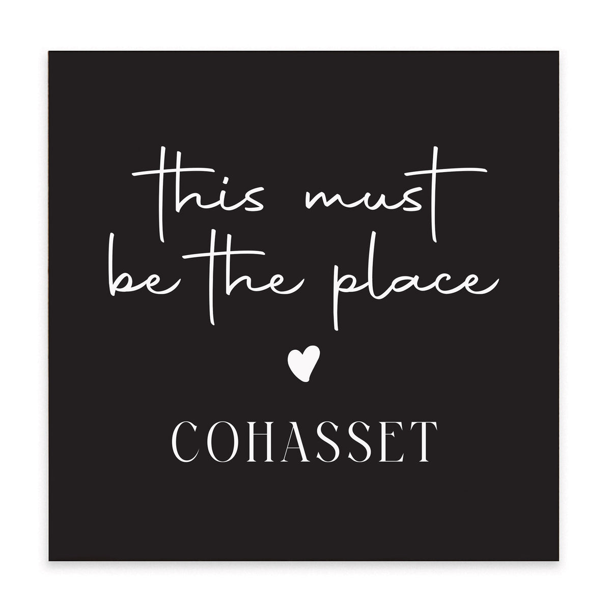 This Must Be The Place Personalized Block Sign