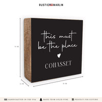 This Must Be The Place Personalized Block Sign